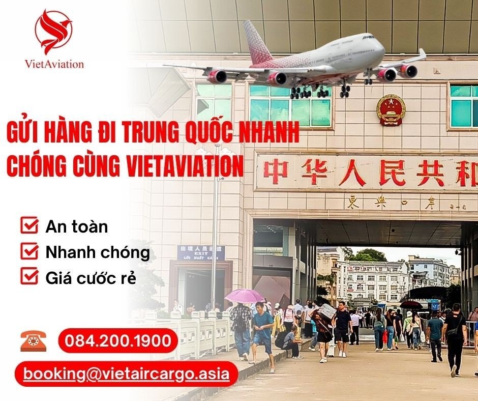 VIETAVIATION-ĐẠI LÝ CUNG CẤP DỊCH VỤ VẬN CHUYỂN CHUYÊN TUYẾN VIỆT NAM - TRUNG QUỐC