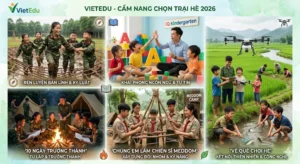 Cẩm Nang Chọn Trại Hè 2026: 5 Hành Trình Trải Nghiệm “Vàng” Cho Học Sinh