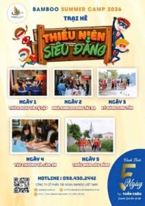 TRẠI HÈ 2026: BAMBOO SUMMER CAMP – ĐÁNH THỨC “THIẾU NIÊN SIÊU ĐẲNG”